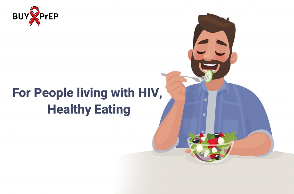 For People living with HIV Healthy Eating Buy PrEP